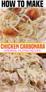 Filipino Chicken Carbonara Recipe With Basil Chili Powder Recipe Chicken Carbonara Chicken Carbonara Recipe Carbonara Recipe