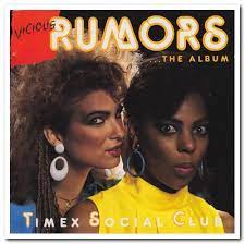 The timex social club was a us group formed in 1982. Timex Social Club Vicious Rumors 1986