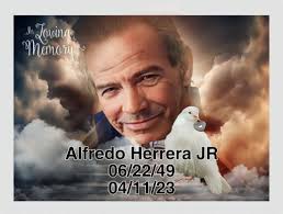 Alfredo Herrera Jr. Obituary April 11, 2023