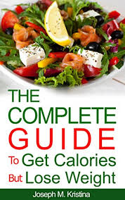 Convert 600 joules to food calories. Weight Loss The Complete Guide To Get Calories But Lose Weight Calories Calculator In Food For Weight Loss Help But Energy And Natural Kindle Edition By M Kristina Joseph Health Fitness
