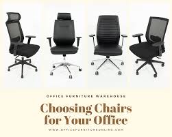 Choosing Chairs In 2020 Office Furniture Warehouse Chair Furniture Warehouse