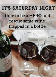 Saturday morning quotes saturday saturday facebook engagement posts morning inspiration massage therapy true words stepping stones. 60 Funny Saturday Quotes Sayings And Images For The Weekend Saturday Quotes Alcohol Quotes Wine Night Quotes