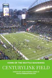 Centurylink Field Home Of The Seattle Seahawks In 2020 Centurylink Field Seattle Seahawks Stadium Seahawks