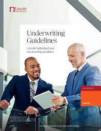 Maybe you would like to learn more about one of these? Underwriting And New Business Lincoln Financial