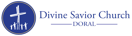 Divine Savior Church – Doral, Florida – Come find more joy than guilt.