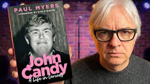 John Candy: A Life in Comedy by Paul Myers (Interview) #140