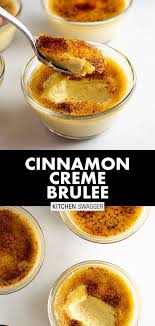 Cinnamon Creme Brulee Recipe Recipe Creme Brulee Recipe Brulee Recipe Recipes
