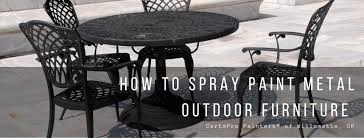 Check spelling or type a new query. How To Spray Paint Metal Outdoor Furniture Willamette Painters