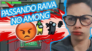 PASSANDO RAIVA NO AMONG US