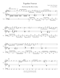View credits, reviews, tracks and shop for the 2007 cd release of together forever (the best of rick astley) on discogs. Together Forever Rick Astley Organ Cover Sheet Music For Organ Solo Musescore Com