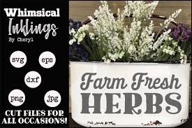 Check spelling or type a new query. Farm Fresh Herbs Svg 516404 Cut Files Design Bundles