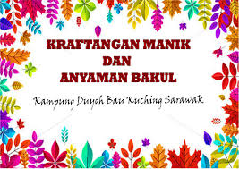 Kelas kraftangan manik trend terkini juga menyaksikan ramai kaum wanita menggayakan aksesori manik ketika menghadiri majlis makan malam, ke pejabat malah sebagai perhiasan harian, bukan hanya untuk. Borneo Kraftangan å¸–å­ Facebook