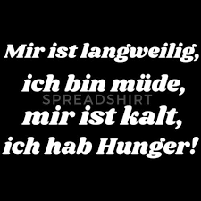 Langweilig Muede Kalt 2 Weiss Manner Premium T Shirt Spreadshirt Coole Spruche Lustige Spruche Tumblr Spruche
