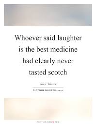 Whoever Said Laughter Is The Best Medicine Had Clearly Never Picture Quotes