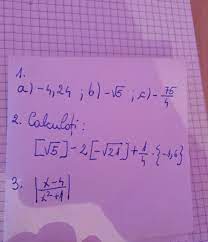 De exemplu 3/2 se afla intre 1 si 2.cel mai mic e 1 atunci rezulta ca 1 Sa Se Determine Partea Intreaga Si Partea Fractionara A Nr 2 Calculati 3 Sa Se Expliciteze Modulul Brainly Ro