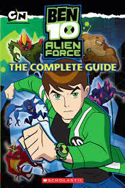 Created by joe casey, joe kelly, duncan rouleau, steven t. Ben 10 Alien Force The Complete Guide West Tracey Noll Katherine Amazon De Bucher