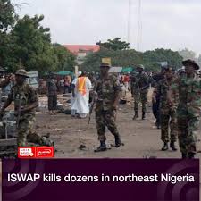 A branch of the islamic state based in northeast nigeria. Iswap Kills Dozens In Northeast Nigeria Shia World S News