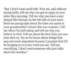 I Wanna Know Everything About You Personal Quotes Words Me Quotes