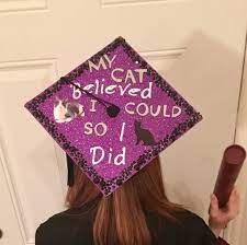 Graduation Cap Idea For Cat Lovers Graduation Cap Decoration College Graduation Cap Decoration Graduation Cap