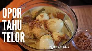 4 tambahkan air (masukan perlahan, sesuai selera). Opor Tahu Telur Resep Opor Semarangan Indonesian White Curry Youtube