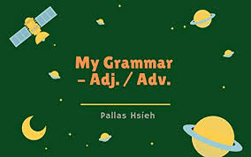 Amazon Com My Grammar Adj Adv Adjectives Adverbs