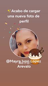 Videos de Mayra Ivon Lopez Arevalo (@mayraivonlopezare) con “Pues si asi  soy yo