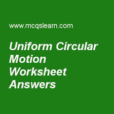 Uniform Circular Motion Worksheet Answers A Level Physics Quiz Questions And Answers This Or That Questions