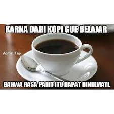 Terima Kasih Kopi Hitam Buat Pelajarannya Kopi Lucu Belajar