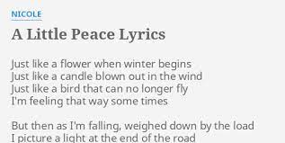 The week recognises the significant contribution of families, and coincides with the feast day of australia's first saint, mary mackillop, who was a passionate educator and advocate for children and families. A Little Peace Lyrics By Nicole Just Like A Flower