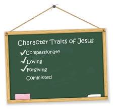 10 Character Traits Of Jesus To Emulate