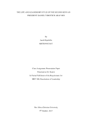 Pdf The Life And Leadership Style Of The Second Kenyan President Daniel Toroitich Arap Moi Jacob K Kipchilis Academia Edu