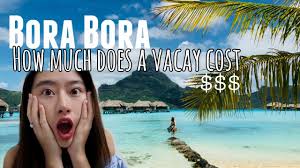 If you want to have a great vacation in the heart of hawaii, plan a trip to maui Bora Bora How Much It Cost For 6 Days Money Saving Tips ä¸­æ–‡å­—å¹• Youtube
