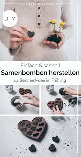 Pinterest Deutschland Samenbomben Muttertag Geschenk Geschenke