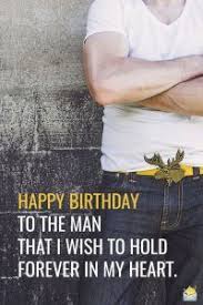 Birthday Love Quotes For Him Pinterest 50 Cute And Romantic Birthday Wishes For Husband Part 7 Happy Birthday Love Quotes Romantic Birthday Wishes Happy Birthday Wishes Quotes