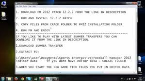 Just follow instructions to get football manager 2015 . Football Manager 2012 Patch Transfer Update
