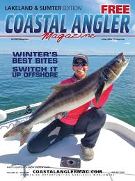 Coastal Angler Magazine January 2020 Lakeland Sumter Edition By Coastal Angler Magazine Issuu