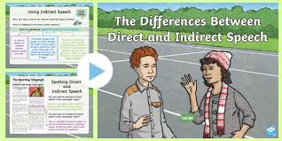 The Differences Between Direct And Indirect Speech