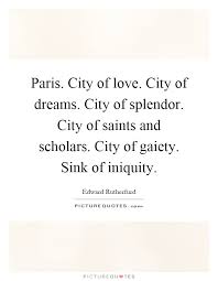 paris. city of love. city of dreams