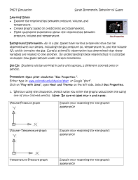 Take some time and familiarize yourself with the simulation 2. Gas Laws Phet Lab Answers