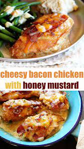 Cheesy Bacon Chicken With Mustard Sauce I Am Baker Cheesy Bacon Chicken Cheesy Chicken Recipes Cheesy Bacon