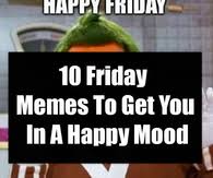 Maybe you would like to learn more about one of these? Friday Meme Pictures Photos Images And Pics For Facebook Tumblr Pinterest And Twitter