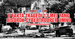 Ketahuilah bahawa kita rakyat malaya adalah bersatu padu di dalam maksud kita mencapai kemerdekaan secara perlembagaan dan pada hari ini maksud kita itu telah kita capaikan. 6 Fakta Tragedi 13 Mei Yang Disorok Cybertrooper Umno Roketkini Com