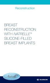 breast reconstruction with natrelle silicone filled