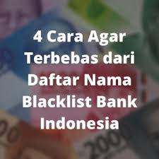 If you answered yes to at least one question that means our blacklist checker is for you! 25 Check Nama Blacklist Bank Info Dana Tunai