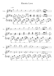 Unfortunately, copyright laws make it illegal to provide this material for download. Electric Love Rendition Chorus Only For Violin And Piano Sheet Music For Piano Violin Solo Musescore Com