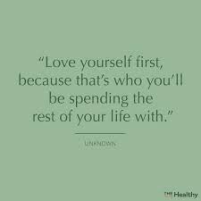We accept the love we think we deserve meaning. 17 Self Love Quotes To Remind You Of Your Worth The Healthy