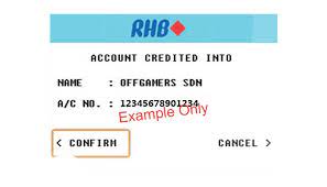 Select rhb bank as your payment option. Checkout With Rhb Atm Cdm 3rd Party Transfer Offgamers Payment Guide