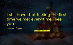 Our First Meeting Love Quotes Top 21 Famous Quotes About Our First Meeting Love
