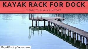 Deadline to register is february 28, 2021 at 4 pm. Kayak Rack For Dock The 1 Best Way To Store A Kayak On Your Dock