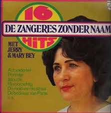 Zangeres Zonder Naam, Jerry En Mary Bey